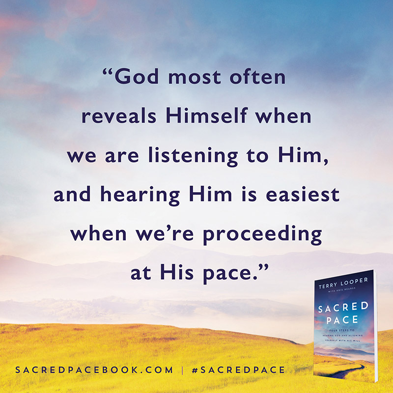 God most often reveals Himself when we are listening to Him, and hearing Him is easiest when we're proceeding at His pace